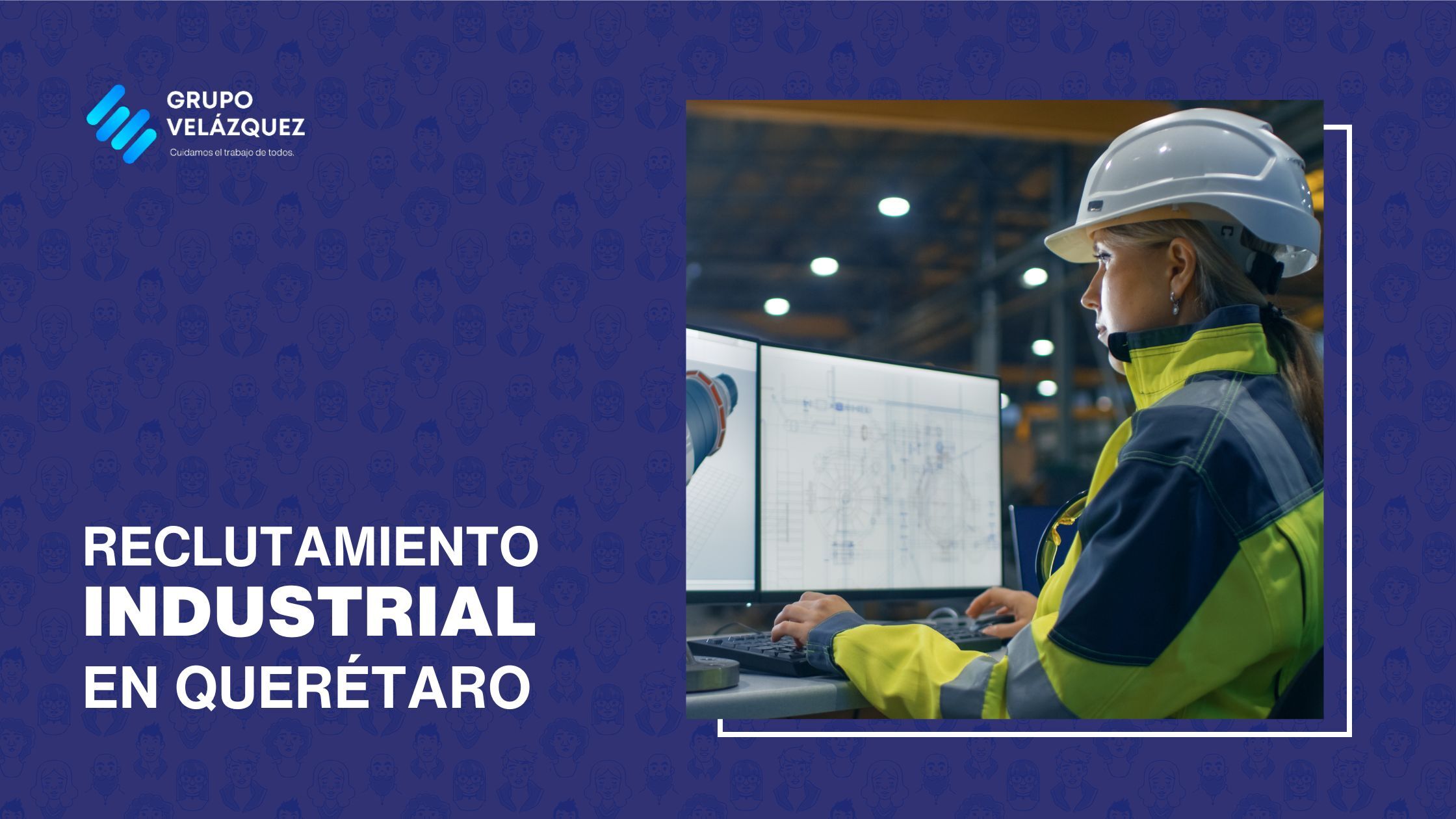 historia-reclutamiento-industrial-queretaro